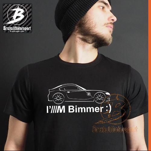 Z4 E86 I'M BIMMER :) Men tshirt  BRUTAL MOTORSPORT